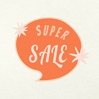 Super sale sticker, doodle speech bubble shopping vector clipart