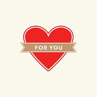 For You psd Valentine’s day greeting sticker