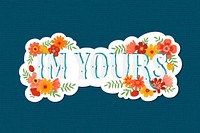 I'm yours illustration sticker vector