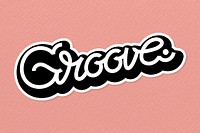 Handwritten groove vector typography sticker