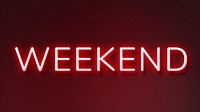 WEEKEND neon word typography on a red background