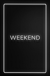 WEEKEND neon word typography on a black background