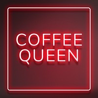 Retro red coffee queen frame neon border text