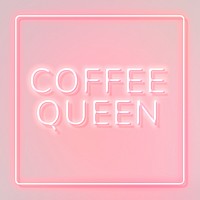 Retro coffee queen frame neon border typography