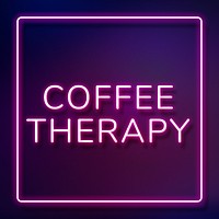 Frame with coffee therapy neon purple typography text
