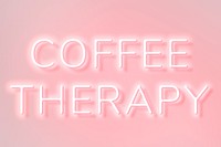 Pink neon sign coffee therapy phrase