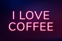 Neon sign I love coffee purple lettering typography
