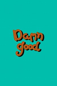 Red Damn Good psd retro typography green background