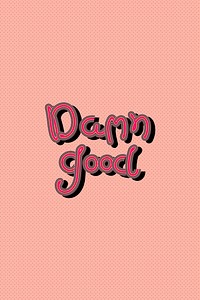 Psd Damn Good pink with dotted background