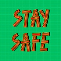 Retro stay safe vector doodle word typography