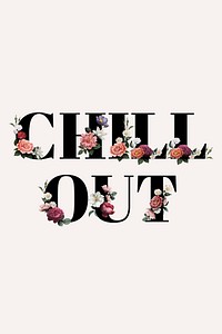 Floral chill out word typography on a beige banner