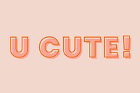 U cute! typography on a pastel peach background vector