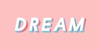 Isometric word Dream typography on a millennial pink background vector
