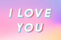 Isometric word I love you typography on a pastel gradient background vector