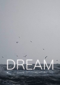 Dream neon text in ocean background