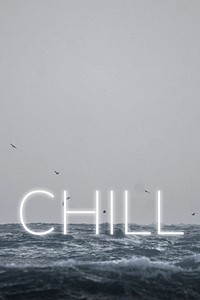 White neon text CHILL typography