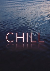 Chill neon word vector typography