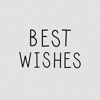 Best wishes word design grayscale 