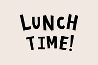 Black lunch time! doodle typography on beige background vector
