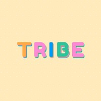 Tribe word art text typography 