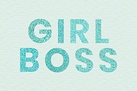 Sparkly Girl Boss aqua blue word typography background