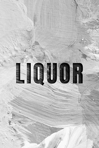 Liquor uppercase letters typography on brush stroke background