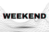 Text WEEKEND typography wavy background
