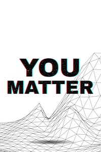 YOU MATTER typography wavy background