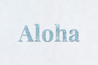 Glittery aloha light blue font on a blue background