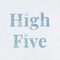 Glittery high five light blue typography on a blue background