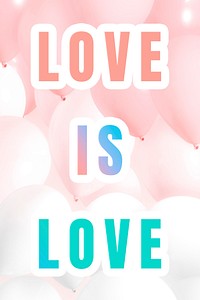 Love is love word pastel gradient typography quote
