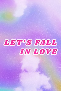 Purple Let's Fall in Love aesthetic pastel typography illustration quote