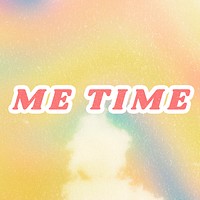 Me Time yellow aesthetic quote cotton candy illustration