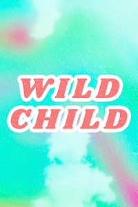 Retro Wild Child bright blue trendy quote aesthetic