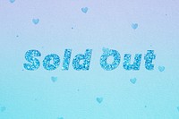 Glittery sold out word lettering font
