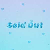 Glittery sold out word typography font