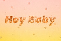 Hey baby gold glitter text font