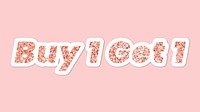Buy 1 get 1 typography on pink background