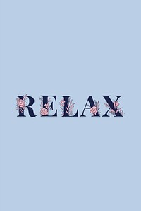 Relax vector floral font lettering text