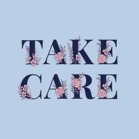 Take Care feminine typography font vector
