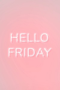 Hello Friday pink neon text