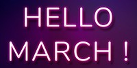 Hello March! neon purple typography