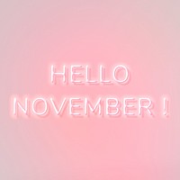 Glowing Hello November! neon text