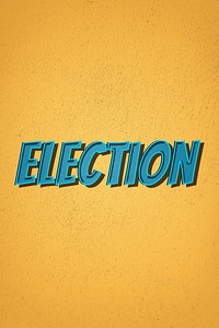 Election comic retro style typography illustration