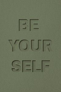 Be yourself word paper cut lettering