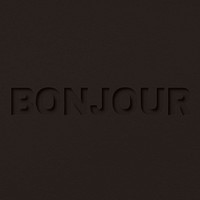 Bonjour word bold font typography paper texture
