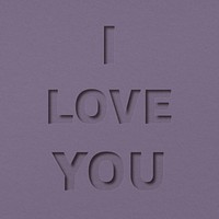 I love you word bold paper cut font typography