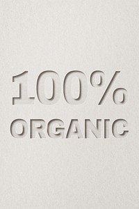 100% organic text paper cut typography