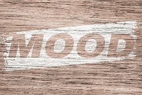 Bold italic mood word wood texture
