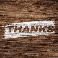 Thanks printed lettering typography coarse wood texture